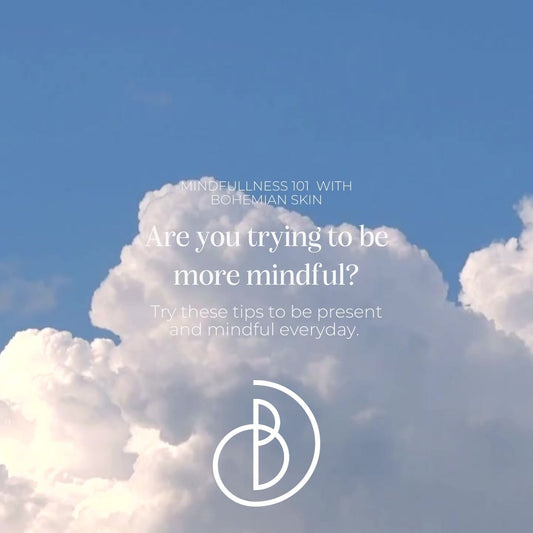 Are you trying to be more mindful?