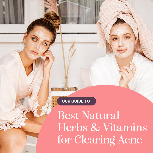 Best Natural Herbs & Vitamins for Clearing Acne Bohemian Skin