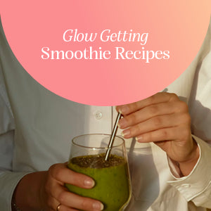 veganuary glow getting skin recipes - vegan smoothies - natural skin care australia