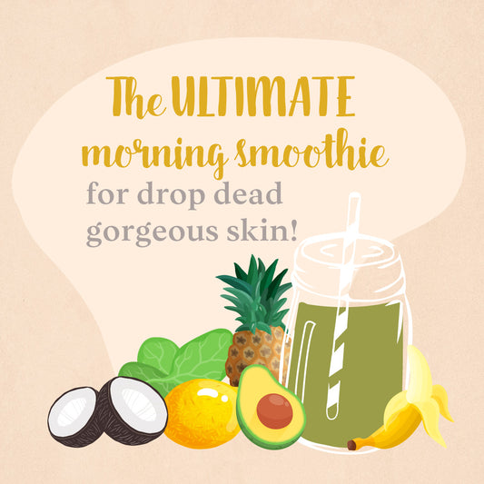 The Ultimate Morning Smoothie for Healthy, Glowing Skin